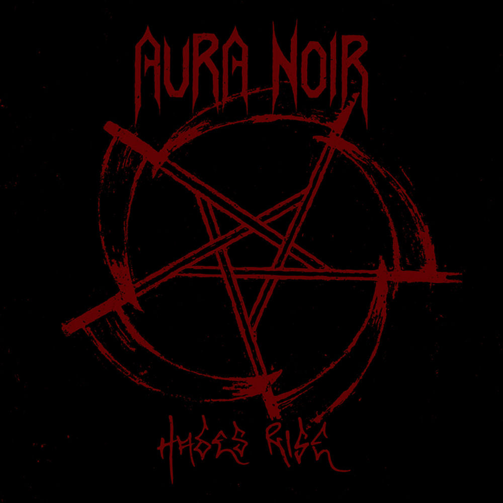 Aura Noir – Hades Rise