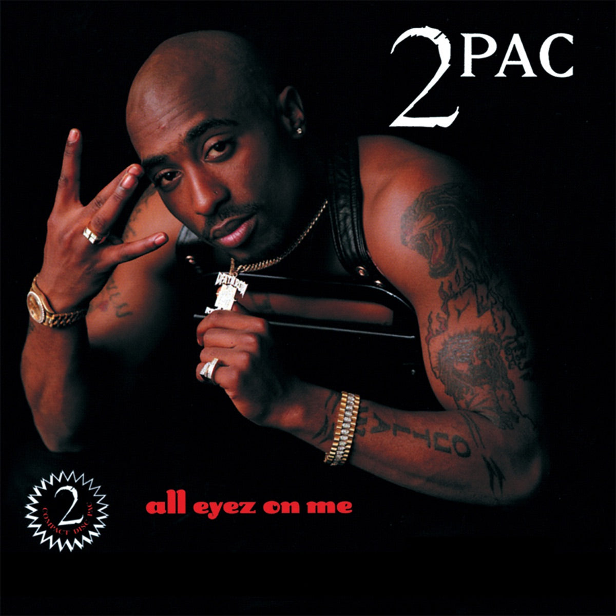 2Pac – All Eyez On Me