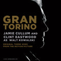Clint Eastwood & Jamie Cullum – Gran Torino (feat. Clint Eastwood As Walt Kowalski) - Single