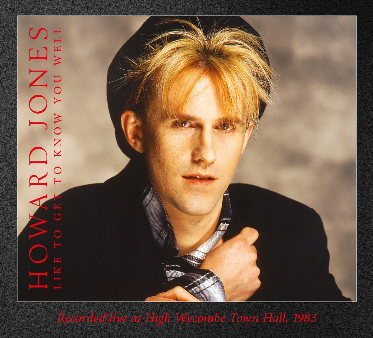Howard Jones – Like To Get To Know You Well: Recorded Live At High Wycombe Town Hall, 1983