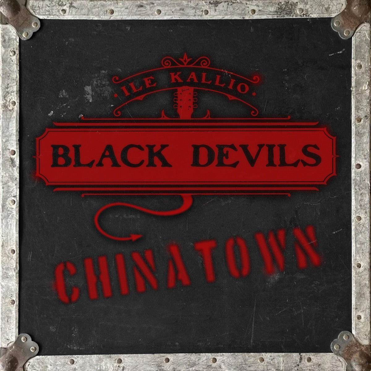 Black Devils, Ile Kallio & Janne Louhivuori – Chinatown - Single