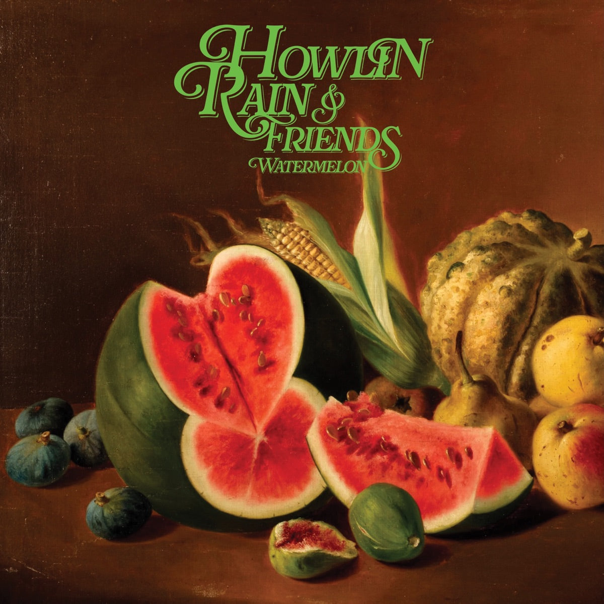 Howlin Rain – Watermelon
