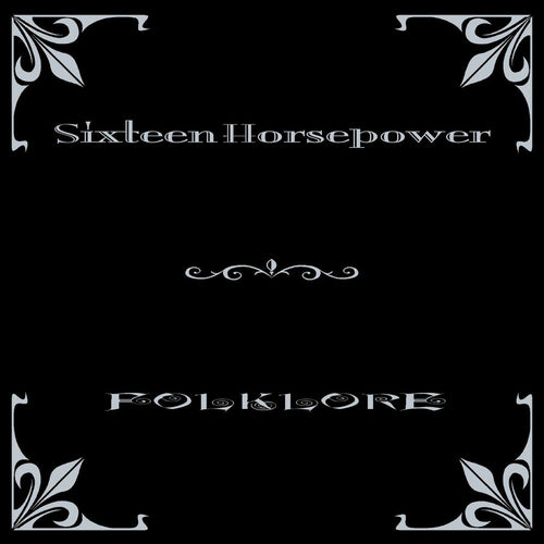 16 Horsepower – Folklore