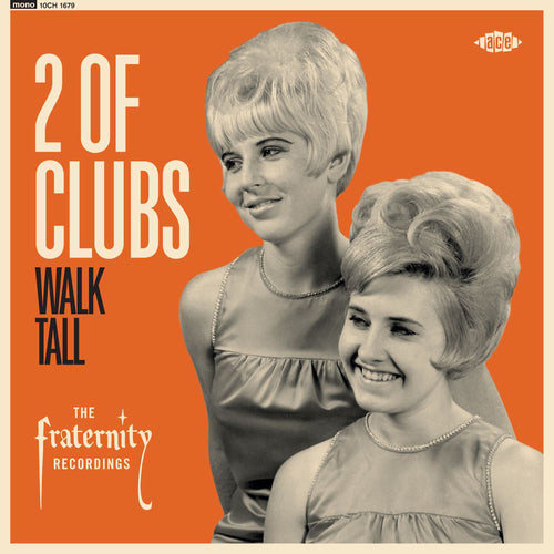 2 Of Clubs – Walk Tall - The Fraternity Recordings
