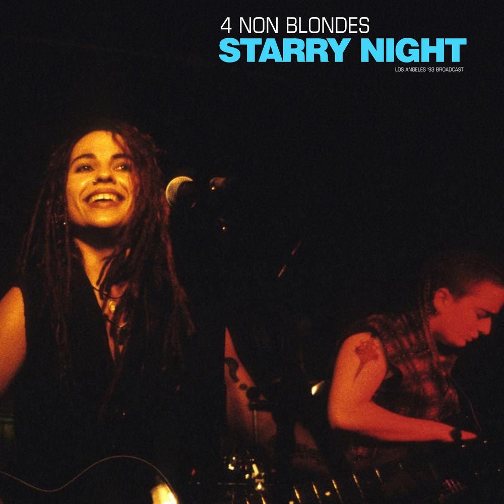 4 Non Blondes – Starry Night (Live 1993)