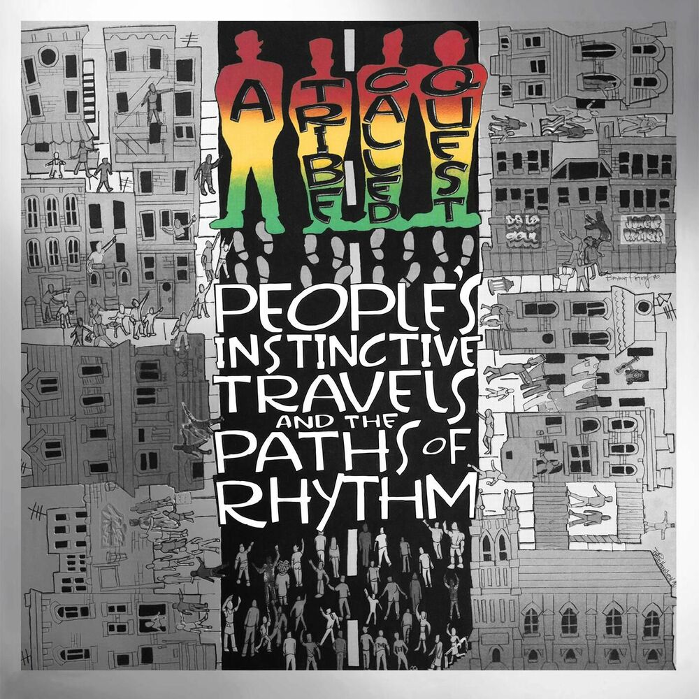 A Tribe Called Quest – People's Instinctive Travels and the Paths of Rhythm (25th Anniversary Edition)