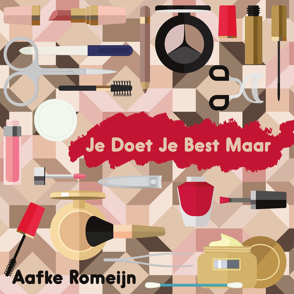 Aafke Romeijn – Je Doet Je Best Maar