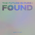AB6IX – THE FUTURE IS OURS: FOUND