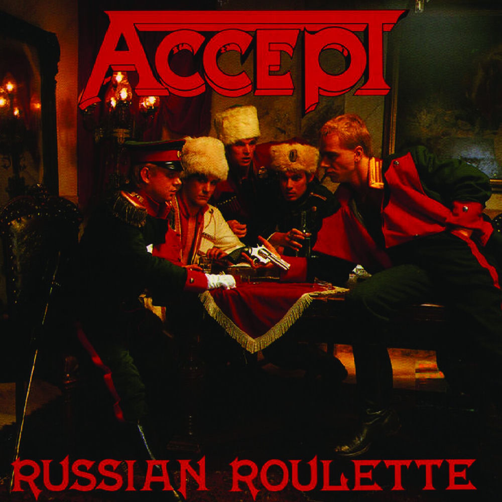 Accept – Russian Roulette