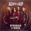 Acid's Trip – Strings of Soul
