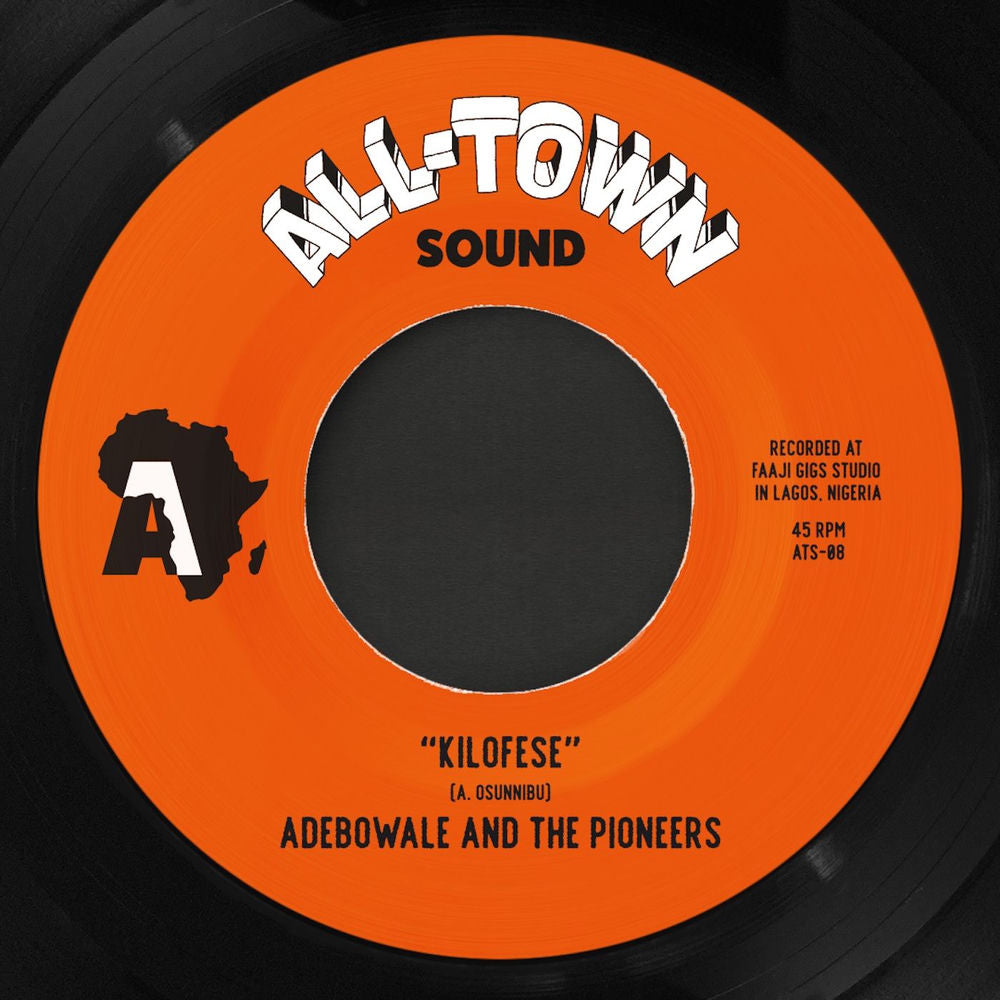 Adebowale and the Pioneers – Kilofese / Unnecessary Visitor (Bamia Remix)