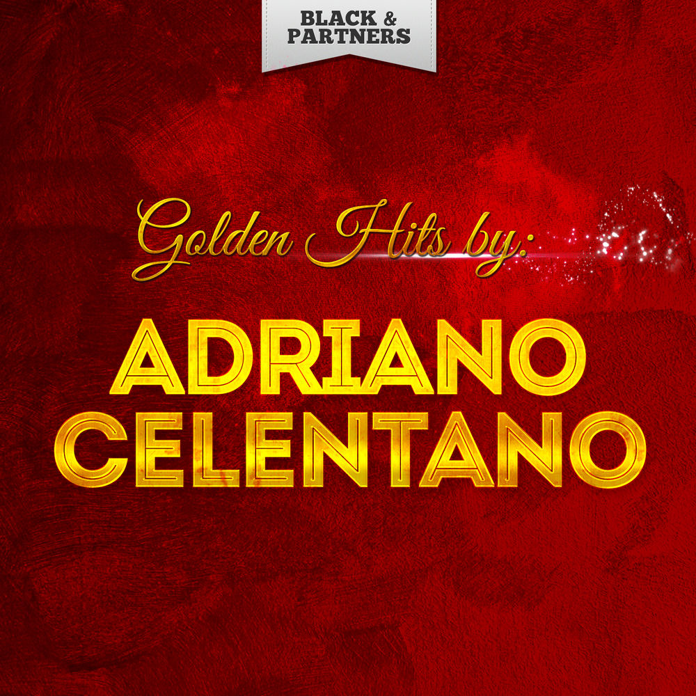 Adriano Celentano – Golden Hits By Adriano Celentano