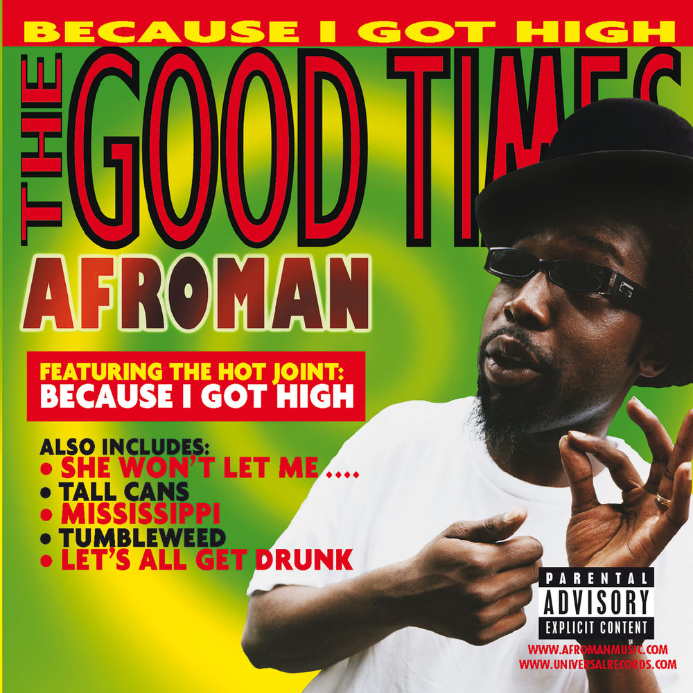 Afroman – The Good Times