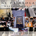 Al Di Meola – World Sinfonia: Heart of the Immigrants