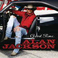 Alan Jackson – Good Time