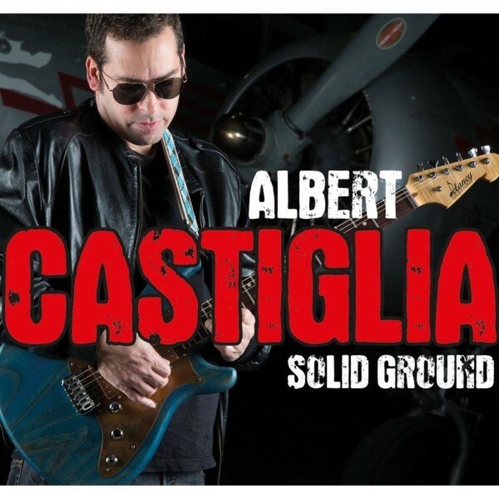 Albert Castiglia – Solid Ground