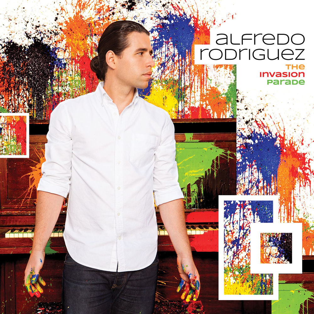 Alfredo Rodriguez – The Invasion Parade