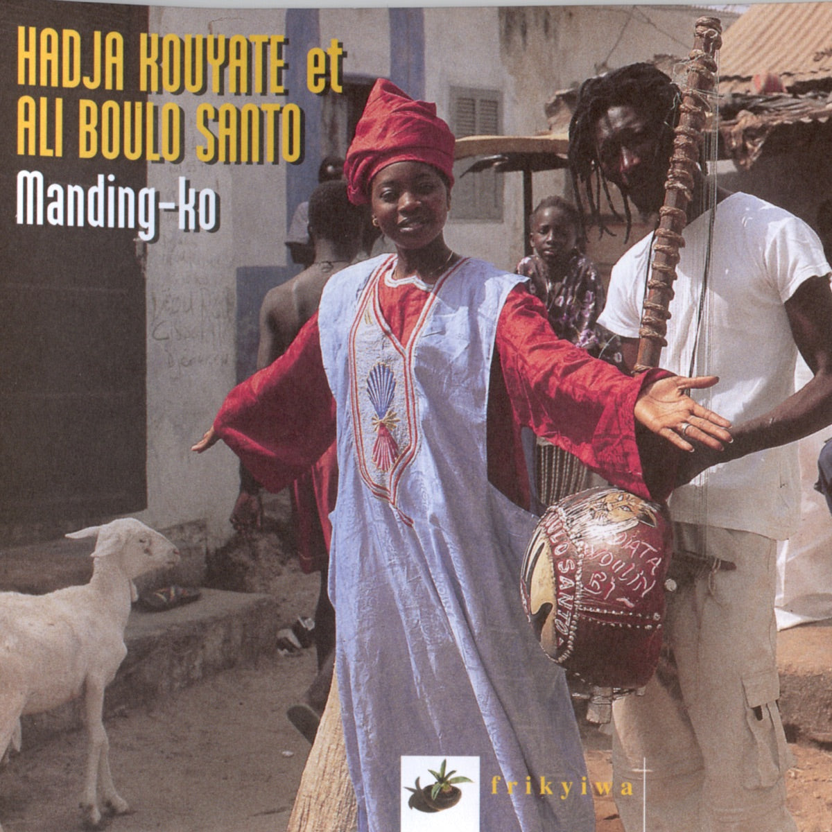 Ali Boulo Santo & Hadja Kouyaté – Manding-ko
