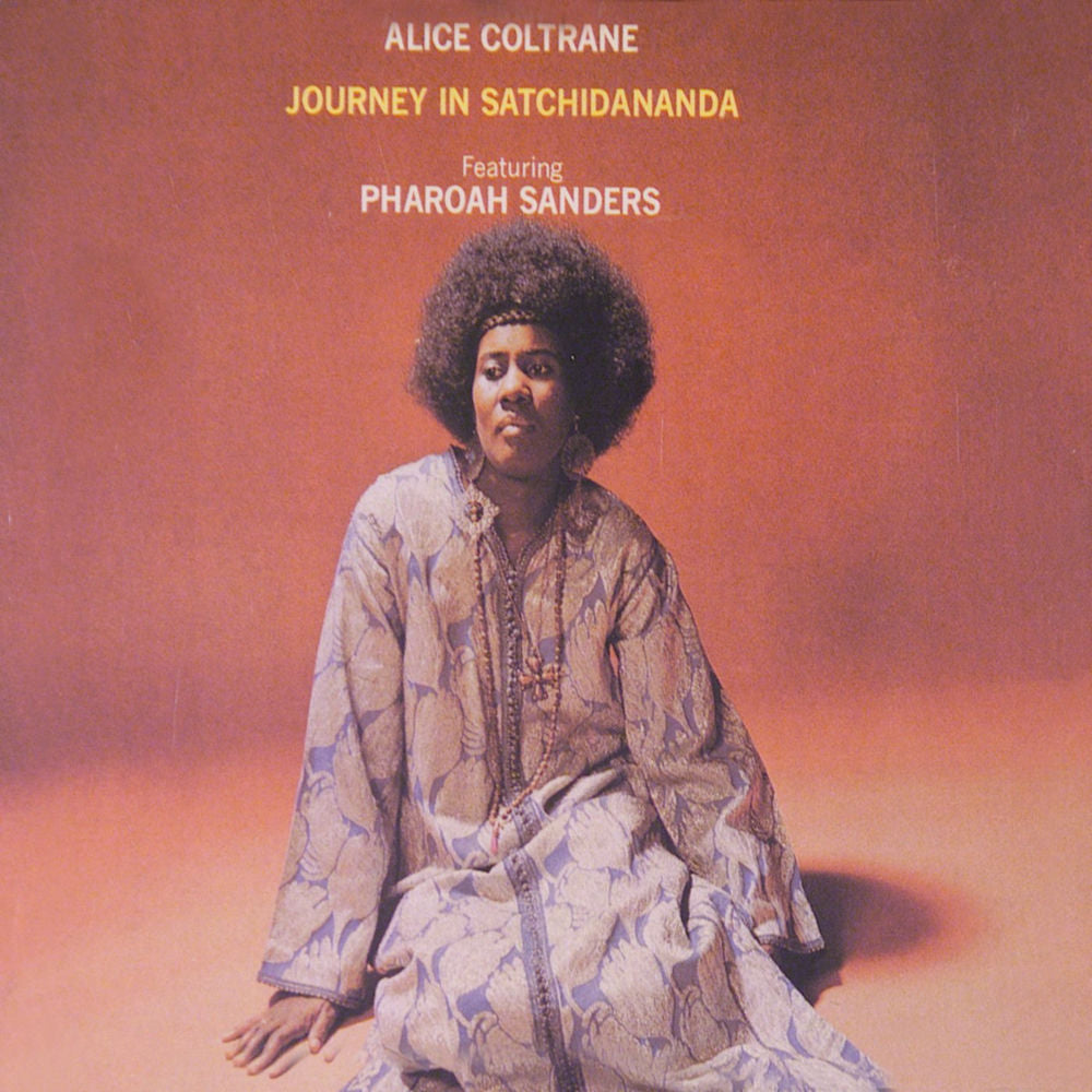 Alice Coltrane – Journey in Satchidananda