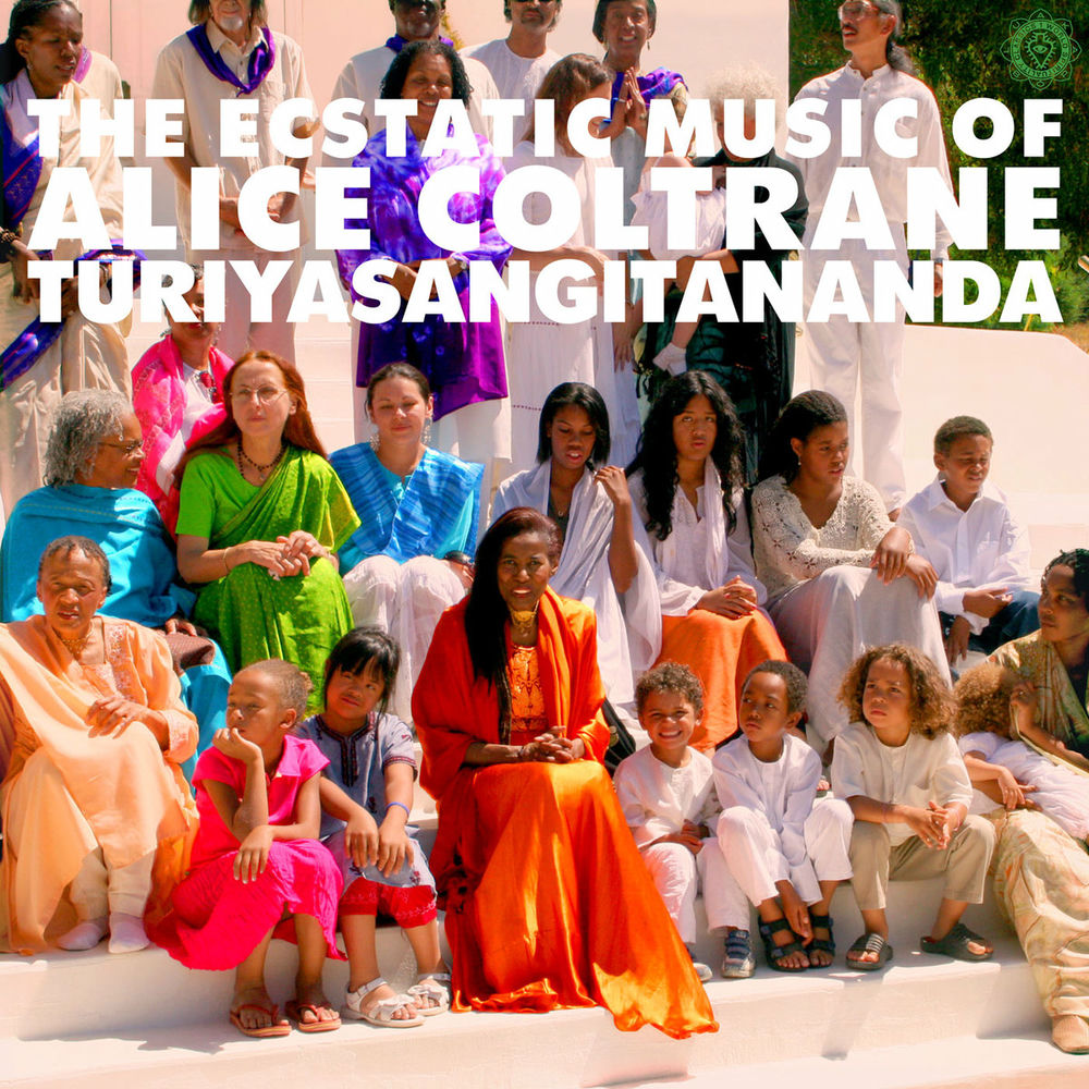 Alice Coltrane – World Spirituality Classics 1:The Ecstatic Music of Alice Coltrane Turiyasangitananda