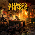 All Good Things – A Hope In Hell