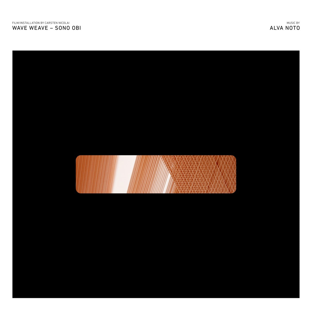 Alva Noto – Wave Weave - Soni Obi - EP