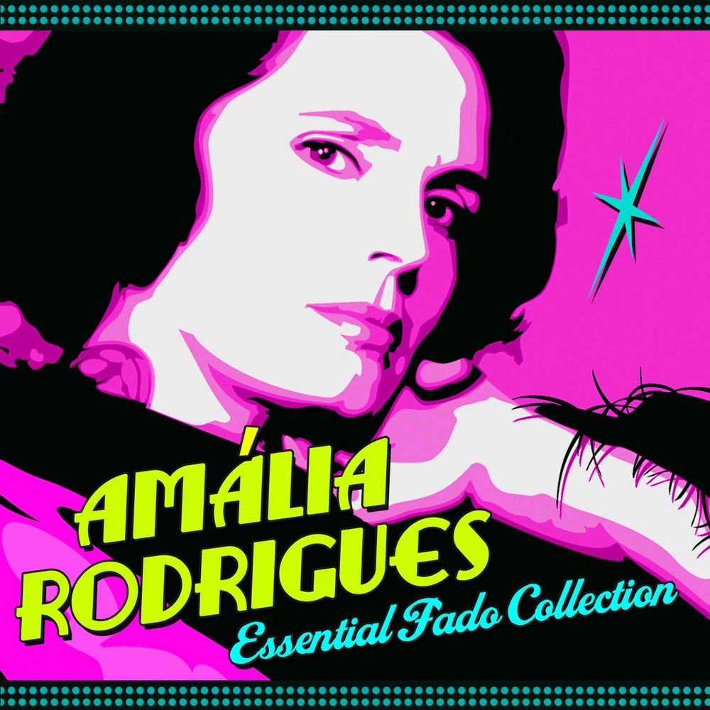 Amália Rodrigues – Essential Fado Collection