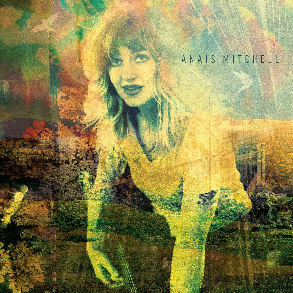 Anais Mitchell – Anaïs Mitchell