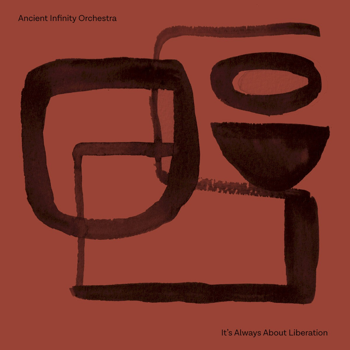 Ancient Infinity Orchestra – It’s Always About Liberation