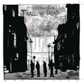 ...And You Will Know Us by the Trail of Dead – Lost Songs
