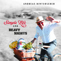 Andreas Hinterseher – Simple Life and Heavy Nights