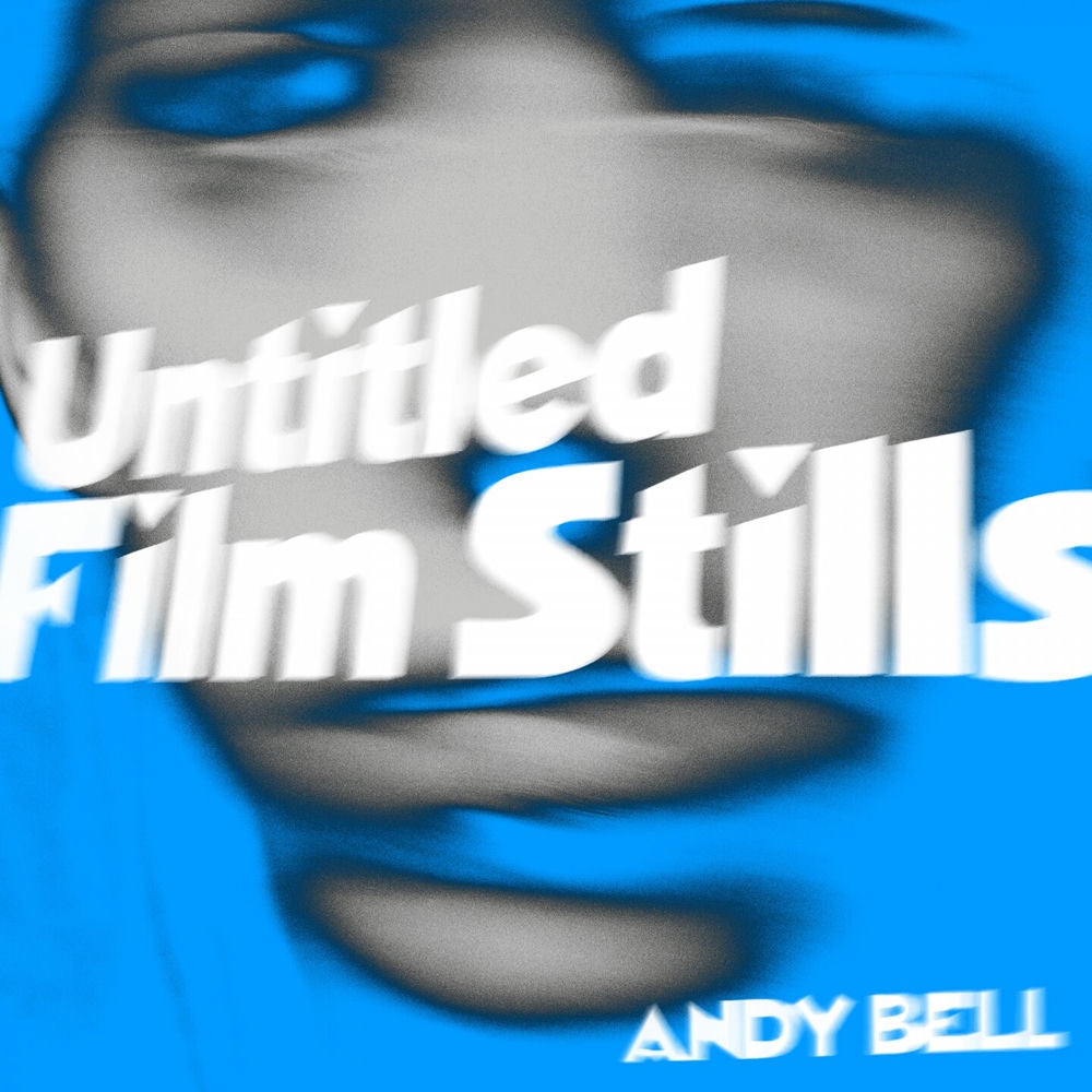 Andy Bell – Untitled Film Stills