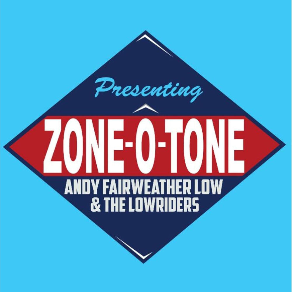 Andy Fairweather Low – Zone-o-tone