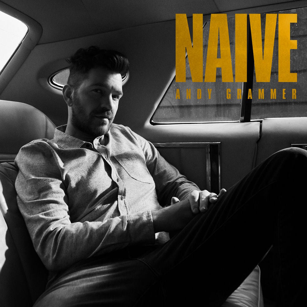 Andy Grammer – Naïve