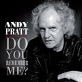 Andy Pratt – Do You Remember Me?