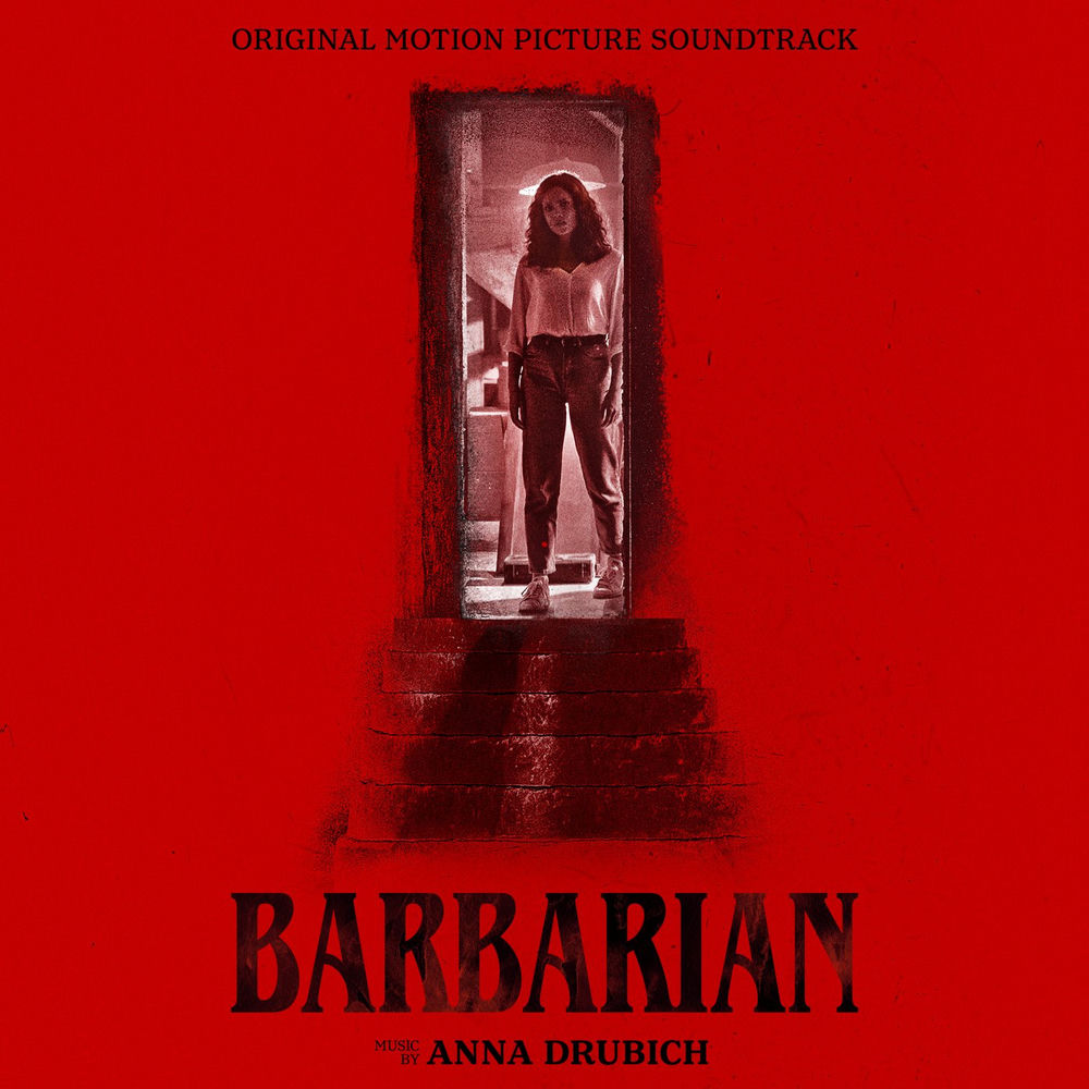 Anna Drubich – Barbarian (Original Motion Picture Soundtrack)