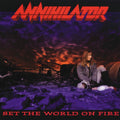 Annihilator – Set The World On Fire