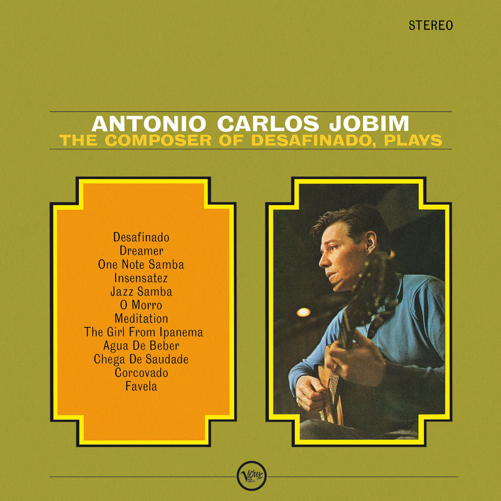 Antônio Carlos Jobim – The Composer Of " Desafinado", Plays