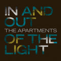 Apartments – In and out of the Light
