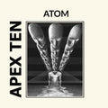 Apex Ten – Atom