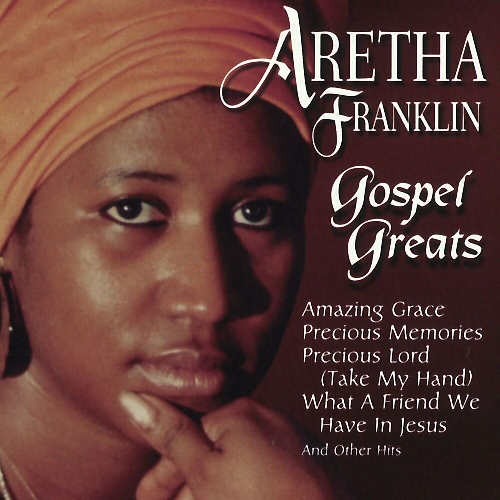 Aretha Franklin – More Gospel Greats