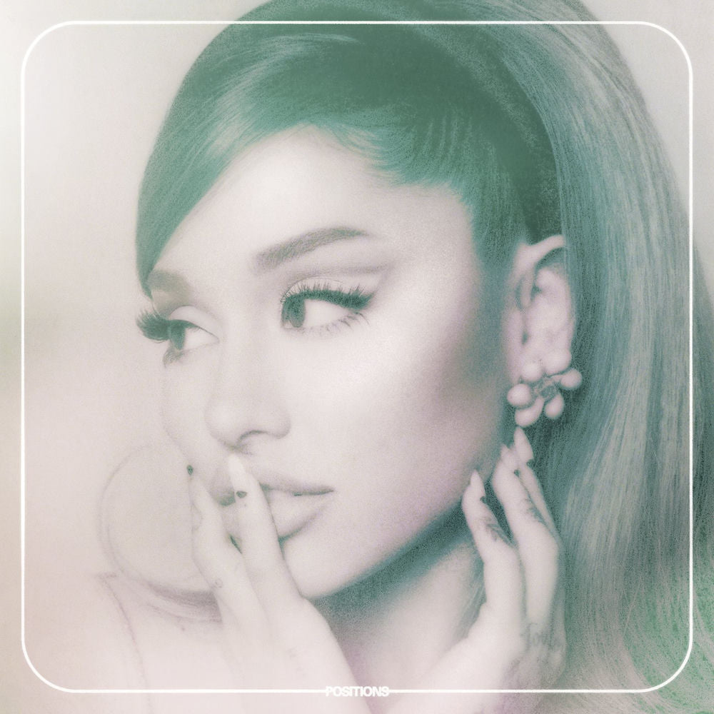 Ariana Grande – Positions