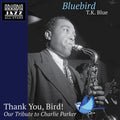 Arkadia Jazz All-Stars – Bluebird (Blue's Bird)