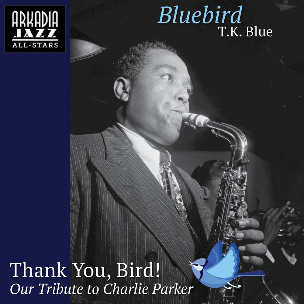 Arkadia Jazz All-Stars – Bluebird (Blue's Bird)