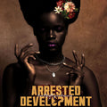 Arrested Development – Don't Fight Your Demons