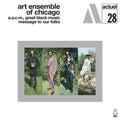 Art Ensemble Of Chicago – Message to Our Folks