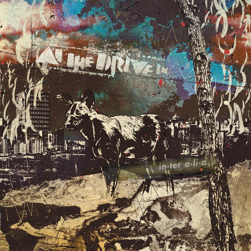 At the Drive In – in·ter a·li·a