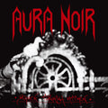 Aura Noir – Black Thrash Attack