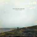 Axel Flóvent – You Stay by the Sea