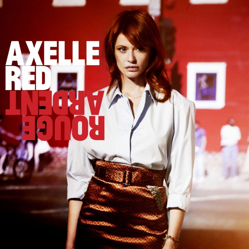 Axelle Red – Rouge ardent